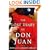 The Lost Diary of Don Juan: An Account of the True Arts of Passion and the Perilous Adventure of Love