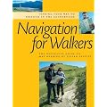 Navigation for Walkers: The Definitive Guide to Map Reading