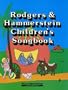 Rodgers and Hammerstein Children's Songbook