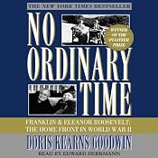 No Ordinary Time: Franklin and Eleanor Roosevelt: The Home Front in World War II | [Doris Kearns Goodwin]