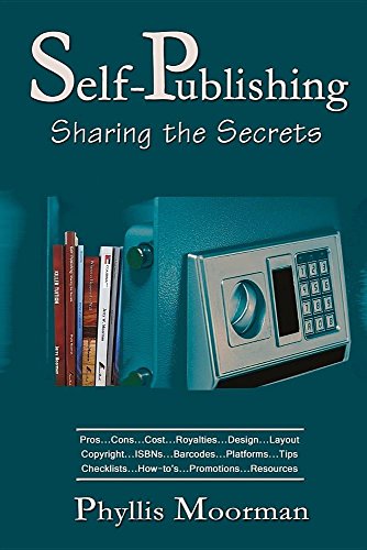 Self-Publishing: Sharing the Secrets