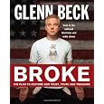 Broke: The Plan to Restore Our Trust, Truth and Treasure
