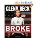 Broke: The Plan to Restore Our Trust, Truth and Treasure
