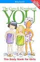 The Care & Keeping of You: The Body Book for Girls