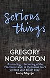 Serious things