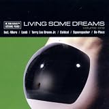 Living Some Dreams Vol.1