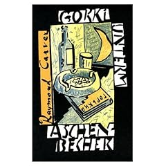 Gorki unterm Aschenbecher