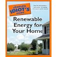 The Complete Idiot's Guide to Renewable Energy for Your Home by Harvey Bryan and Brita Belli