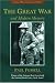 The Great War and Modern Memory - Paul Fussell