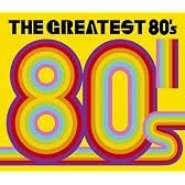 グレイテスト80’s