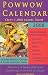 Powwow Calendar 2008 (Powwow Calendar: Guide to Native American Gatherings in the U.S.A. & Canada)