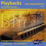 Playbacks zum Improvisieren Vol. 3 - Blues für alle Lead-Instrumente: E-Gitarre, Piano, Bluesharp Mundharmonika, Saxophon etc. - mit Playalongs Solo spielen lernen
