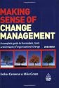 Making Sense of Change Management: A Complete Guide to the Models, Tools & Techniques of Organizational Change