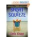 Short Squeeze: A Mystery