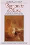 Romantic Music: A History of Musical Style in Nineteenth-Century Europe (The Norton Introduction to Music History)