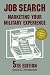 Job Search: Marketing Your Military Experience
