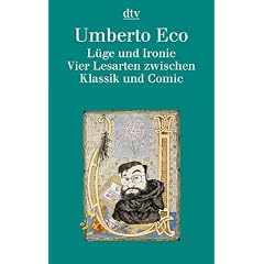 L�ge und Ironie: Vier Lesarten zwischen Klassik und Comic