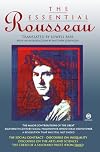 The essential Rousseau: The social contract, Discourse on the origin of inequality, Discourse on the arts and sciences, The creed of a Savoyard priest (A Mentor book, 451)