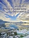 An Introduction to Physical Geography and the Environment