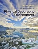 An Introduction to Physical Geography and the Environment