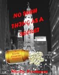 No Such Thing as a Secret: A Brandy A...