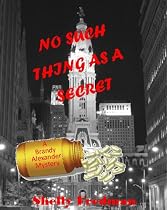 Click to Download Free Kindle Book -> No Such Thing as a Secret: A Brandy Alexander Mystery (No Such Thing As...A Brandy Alexander Mystery)