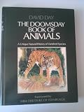 The doomsday book of animals : a unique natural history of three hundred vanished species