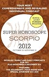 Scorpio (Super Horoscopes 2012)
