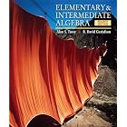 Elementary and Intermediate Algebra by Alan S. Tussy and R. David Gustafson