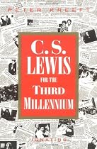 C.S. Lewis for the Third Millennium: Six Essays on the Abolition of Man