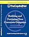 Building and Nurturing Your Grassroots Campaign:Training Volunteers, Communicating with Your Grassroots Network, and Sustaining Your Network (Capitol Learning Audio Course)