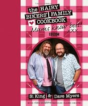 Mums Know Best: The Hairy Bikers' Family Cookbook