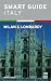 Smart Guide Italy: Milan & Lombardy