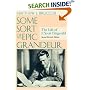 Some Sort of Epic Grandeur: The Life of F. Scott Fitzgerald (Rev)