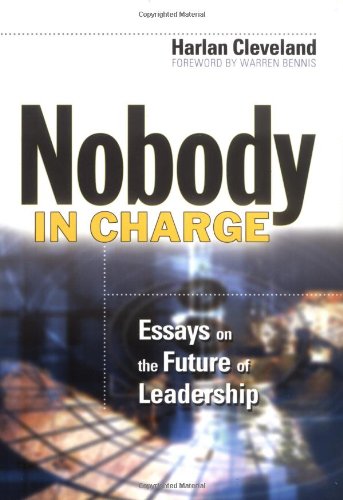 nobody in charge essays on the future of leadership