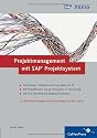 Projektmanagement mit SAP Projektsystem (SAP PRESS)