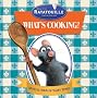 Ratatouille: What's Cooking? Ratatouille: What's Cooking?