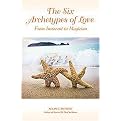 The Six Archetypes of Love (From Orphan to Magician) (Paperback)