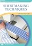 Shirtmaking Techniques