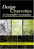 Design Charrettes for Sustainable Communities