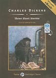 Three Short Stories (Tantor Unabridged Classics)