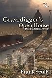 Gravedigger s Open House (A Decade Series Mystery)