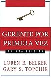Gerente por primera vez (Spanish Edition)