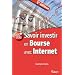 Savoir investir en bourse avec internet