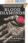 Blood Diamonds: Tracing the Deadly Path of the World's Most Precious Stones