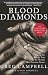 Blood Diamonds: Tracing the Deadly Path of the World's Most Precious Stones
