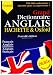 Le Grand Dictionnaire Hachette-Oxford français-anglais et anglais-français Le Grand Dictionnaire Hachette-Oxford français-anglais et anglais-français