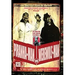 Piranha-Man vs. Werewolf-Man: Howl of the Piranha