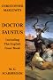 Christopher Marlowe's Doctor Faustus (Including The English Faust Book)