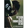 Return of the Thundering Herd - The Story that Inspired "We Are Marshall"